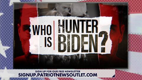 Special Report: Who Is Hunter Biden? Pt. 1