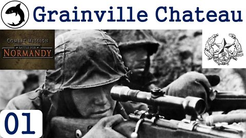 Grainville Chateau - Episode 01 | Combat Mission: Battle for Normandy - The Scottish Corridor