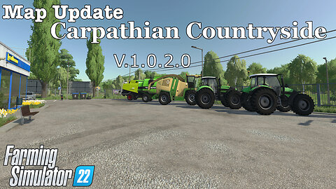 Map Update | Carpathian Countryside | V.1.0.2.0 | Farming Simulator 22