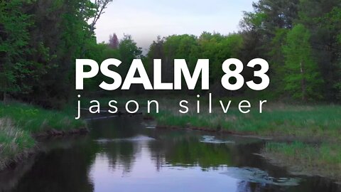 🎤 Psalm 83 Song - Do Not Keep Silence
