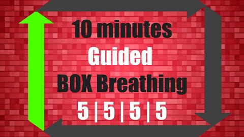 5 5 5 5 ❯ Box Breathing Technique Guided ❯ 10 minutes square breathing ❯ Navy Seals Technique