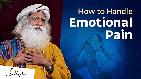 How To Handle Emotional Pain