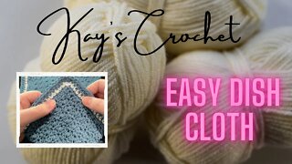 Kays Crochet Easy Dish Cloth