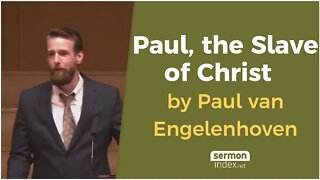 Paul, the Slave of Christ by Paul van Engelenhoven