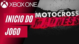 MOTOCROSS MADNESS - INÍCIO DO JOGO (XBOX ONE)