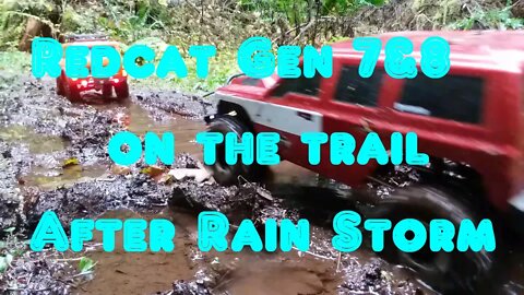 Redcat Gen 7 & Gen 8 on the trail after a rain storm