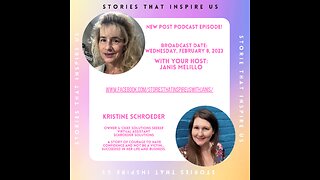 Stories That Inspire Us / Post Podcast Chit Chat with Kristine Schroeder - 02.08.23