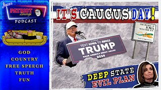 Episode 23: It's Caucus Day! | Deep State Evil Plan