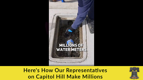 Here's How Our Representatives on Capitol Hill Make Millions