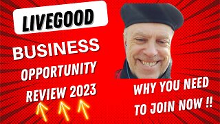 14:09 / 17:17 LiveGood business opportunity review 2023