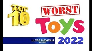 🔥 Top 10 WORST Toys 2022