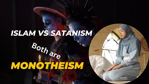 Islam vs Satanism | Both are monotheism #quran #muslim #Jesus