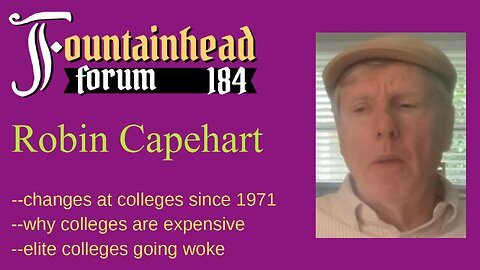 FF-184: Robin Capehart on the changes at colleges since the 1960's