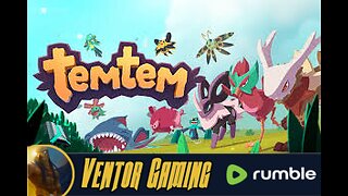 TemTem Ep 37 - We Can Climb Rocks Now!