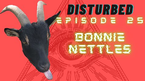 Disturbed EP. 25 - Bonnie Nettles