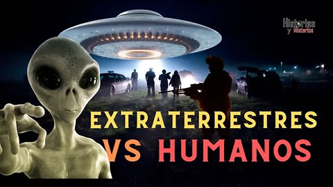 Extraterrestres VS Humanos, LA DULCE BATALLA Alienígenas y Humanos