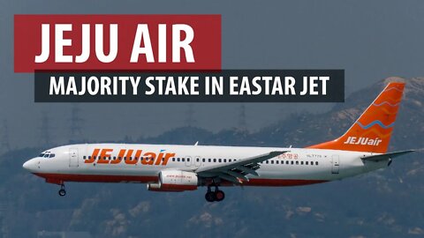 Jeju Air to Get Majority Stake in Competitor Eastar Jet