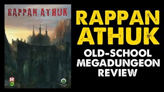 Rappan Athuk: DnD Megadungeon Review