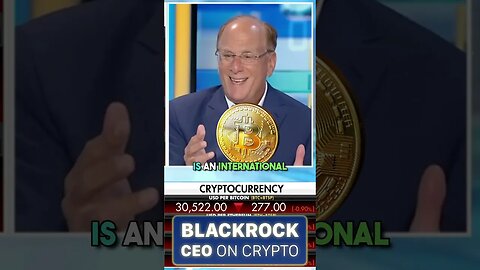 Crypto & Bitcoin is ‘Digitizing Gold’ says Larry Fink BlackRock CEO