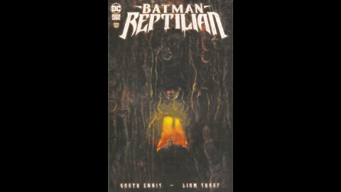 Batman: Reptilian -- Issue 2 (2021, DC Comics) Review