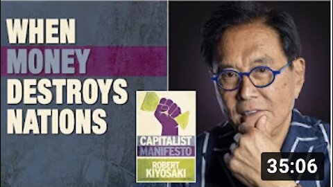 When Money Destroys Nations - Capitalist Manifesto - Robert Kiyosaki, Phillip Haslam
