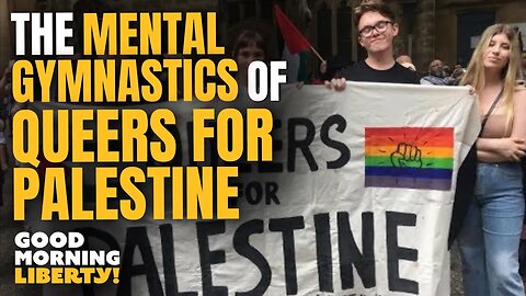 The Mental Gymnastics of "Queers for Palestine" (CLIP)