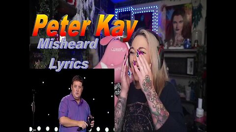 Peter Kay - Misheard Lyrics - Live Streaming With Just Jen Reacts