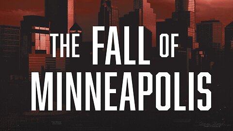 Review of the Documentary ‘The Fall of Minneapolis’ | Anastasia Katz (Article Narration)