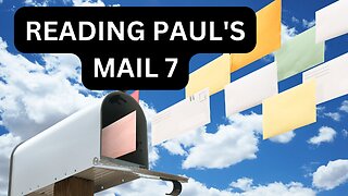 Reading Paul's Mail 7