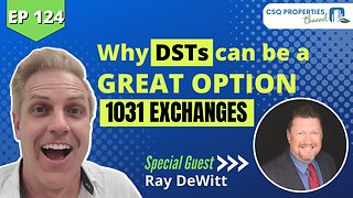 WHY DSTS CAN BE A GREAT OPTION FOR 1031 EXCHANGES – EP 124