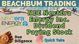 NEE | NextEra Energy Inc | Dividend Paying Stock | Quick Take