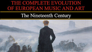 Timeline of European Art and Music - The Nineteenth Century