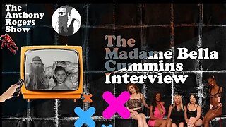 Episode 238 - The Madame Bella Cummins Interview