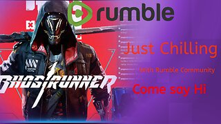 🔴REPLAY Streaming exclusively on Rumble, playing video games. Following The RAID with Chris(CEO) of Rumble.