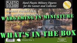 🔴 What's in the Box ☺ Plastic Soldier Co 15mm ww2 German Panzer 38t and Marder Variants