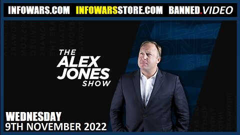 The Alex Jones Show - ELECTION DAY COVERAGE - Wednesday - 09/11/22