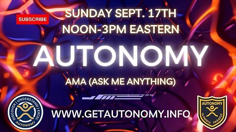 Learn How to Ignite Your Potential. | AUTONOMY AMA Sunday Sept 17th