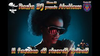 Blocco 28 Rasta DJ propone AfroHouse