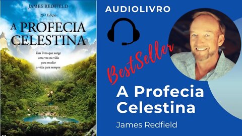 A Profecia Celestina - audiolivro - James Redfield