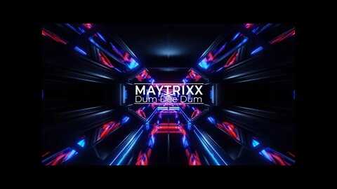 Maytrixx - Dum Dee Dum (Bass Boosted)