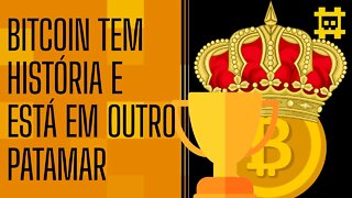 O bitcoin tem tradição e não compete com o mercado de criptomoedas - [CORTE]