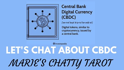 Let's Chat About The Central Bank Digital Currency (CBDC)