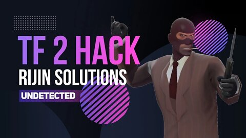 NEW TEAM FORTRESS 2 HACK | TF2 MOD MENU 2022 | AIMBOT | WALLHACK | AUTO BACKSTAB | UNDETECTED