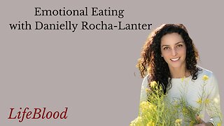 Emotional Eating with Danielly Rocha-Lanter