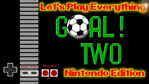 Let's Play Everything: Goal 2