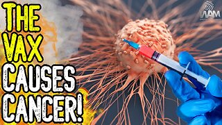 THE VAX CAUSES CANCER! - Massive INCREASE In Cancer TIED To Vaccines! - What You Need To Know!