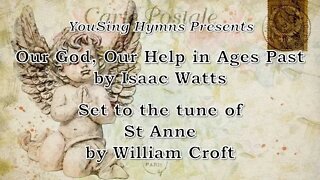 O God, Our Help in Ages Past (St Anne)