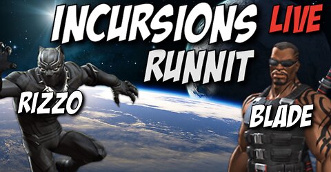 Incursions Runnit! FT. xl_Blade | Marvel Contest of Champions