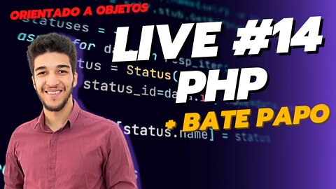 LIVE #14 - PHP do Jeito Certo - Orientado a Objetos - #programming #phpdojeitocerto #php