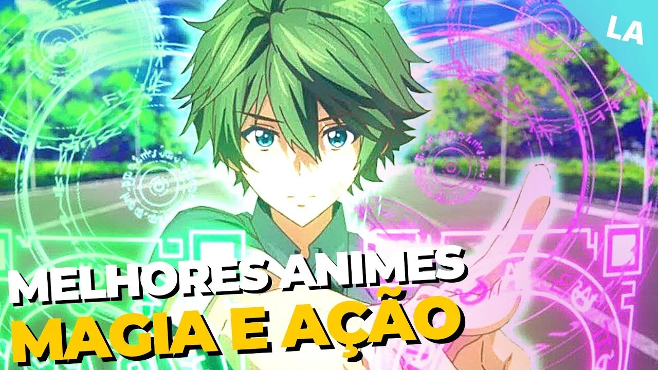 7 melhores animes de magia e ação com fantasia 2022 - Que Você Precisa  Assistir!